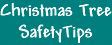 Christmas Tree Safety Tips